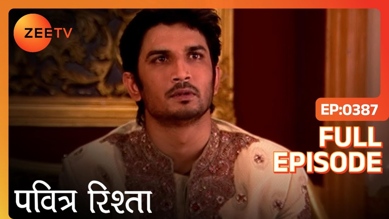 Pavitra Rishta | Full Ep 387 | Sulochana ने भेजा Jaywant के घर शगुन | Zee Tv