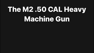 How to maintain the M2 Heavy Machine Gun