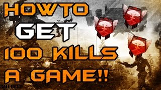 COD BO3: "How To Get 100 Kills A Game!" - Black Ops 3 Multiplayer Tips & Tricks!