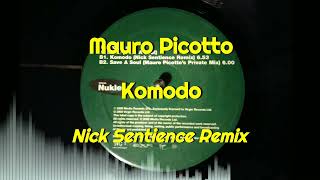 Mauro Picotto - Komodo (Nick Sentience Remix)