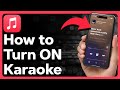 How to turn on karaoke on apple music