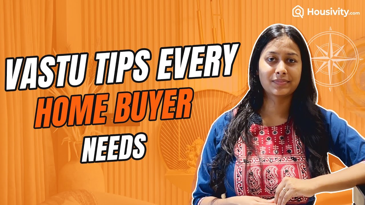 Vastu Shastra Guide for First-Time Homebuyers | Top Vastu Tips for Buying a New Home