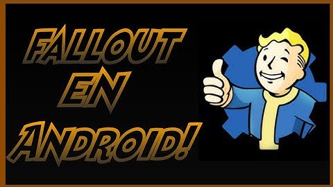 Fallout 1 y 2 en android, sin emuladores!  fácil y rapido