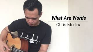 What Are Words -Chris Medina | Fian Perdana cover
