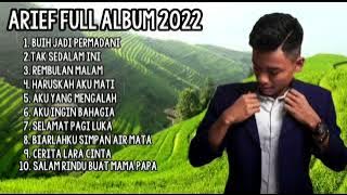 KUMPULAN LAGU TERBARU ARIEF FULL ALBUM 2022   BUIH JADI PERMADANI