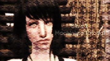 Sims 2 Machinima/Movie Making Tutorial