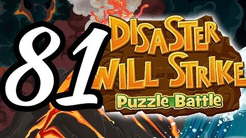 Disaster Will Strike 2 Level 81 Puzzle Battle Android Walkthrough Gameplay (Qaibo Games) HD