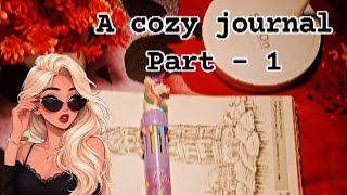 A cozy journal. Part-1.