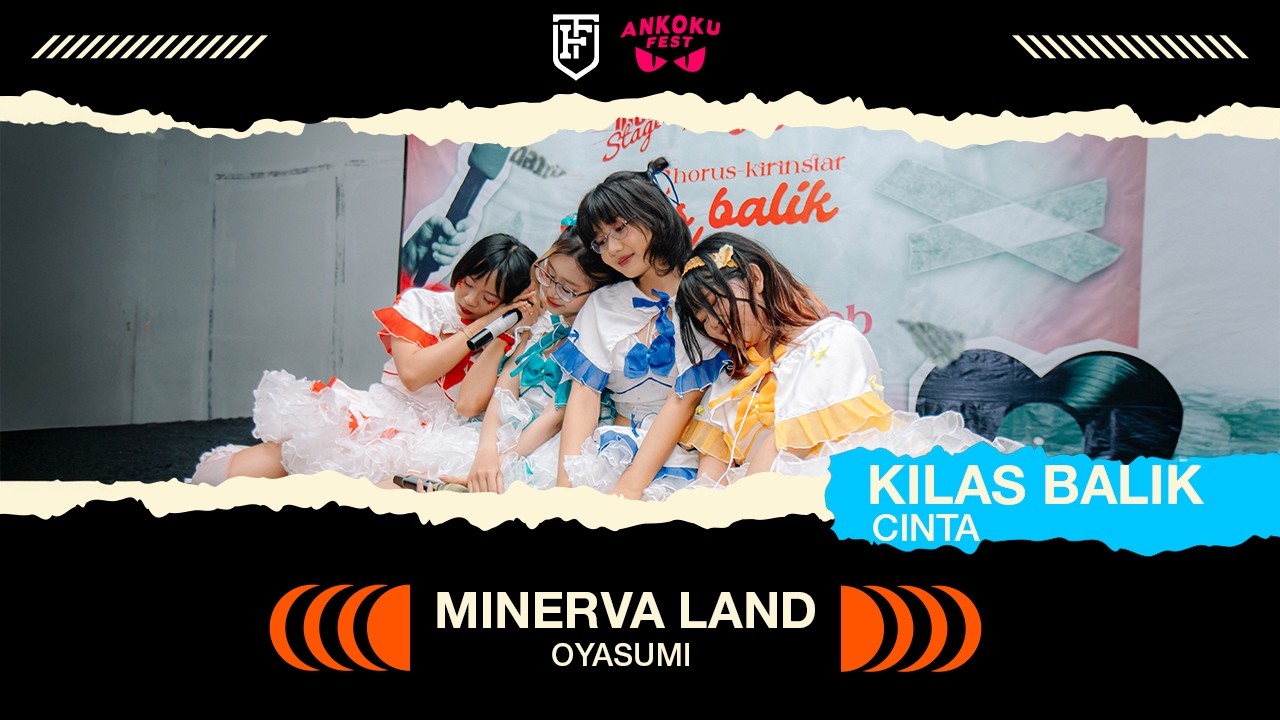 Minerva Land - Oyasumi [ Kilas Balik Cinta 2026 ]