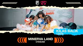 Minerva Land - Oyasumi [ Kilas Balik Cinta 2026 ]