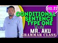 CONDITIONAL SENTENCE TYPE 1 ONE
