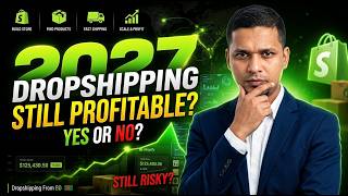 Should You Start Dropshipping in 2027 Is Dropshipping Still Profitable Right Now
