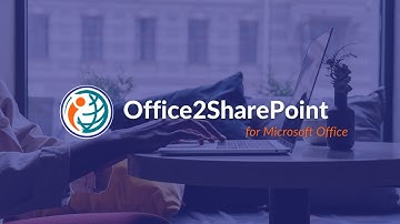 Introducing Office2SharePoint | Word | Excel | PowerPoint
