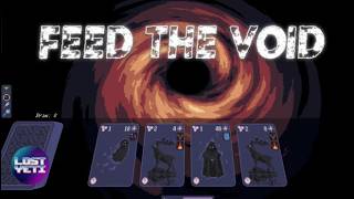 Feed The Void | An Indie Deck Builder | TheLostYeti