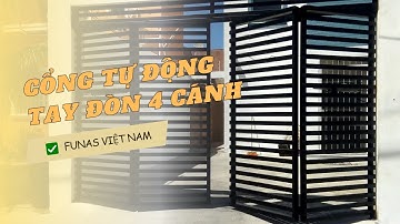 Cổng Tự Động Tay Đòn 4 Cánh Lắp Đặt Tại Đà Nẵng | ✅ Funas - Đà Nẵng