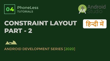 ConstraintLayout In Hindi With Example Part -2 | Android Studio Tutorial 2020 Hindi