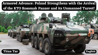 Armored Advance: Poland Strengthens with the Arrival of the KTO Rosomak Panzer and Unmanned Turret!