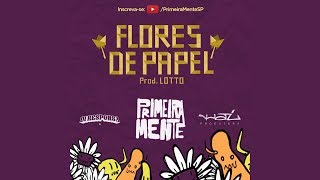 PrimeiraMente - Flores De Papel (Videoclipe Oficial) chords