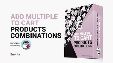 Add Multiple to Cart Products Combinations - Module for CMS PrestaShop