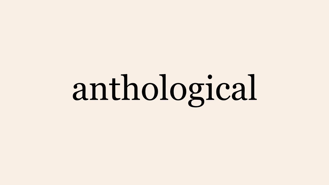 anthological