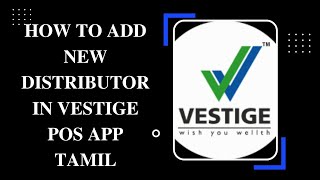How To Add new Distributor in vestige POS app |#Tamil |#vestige screenshot 4