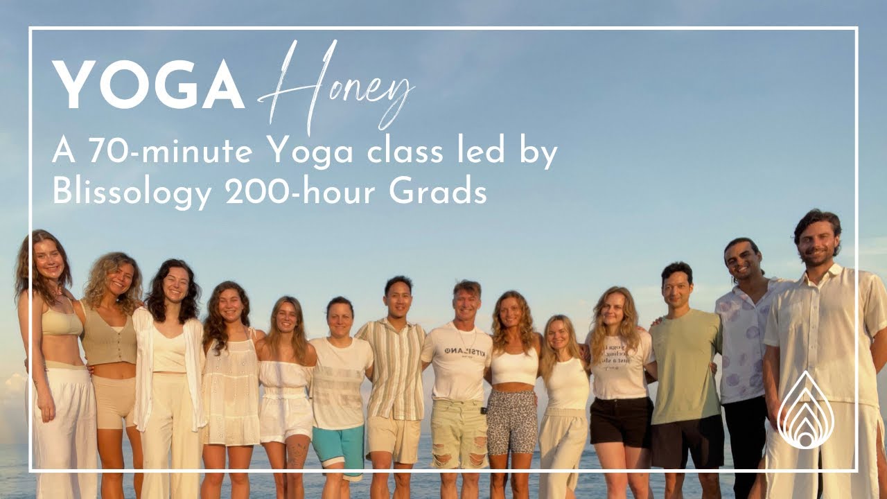 Yoga Honey: A 75-min Blissology Yoga Class by our Graduates - YouTube