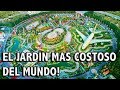 EL JARDIN MAS IMPRESIONANTE Y GRANDE DEL MUNDO