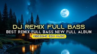 Download Lagu DJ Remix Full Bass || Full Album Playlist 2025 #EDM #remix #chill MP3 Download Lagu DJ Remix Full Bass || Full Album Playlist 2025 #EDM #remix #chill MP3