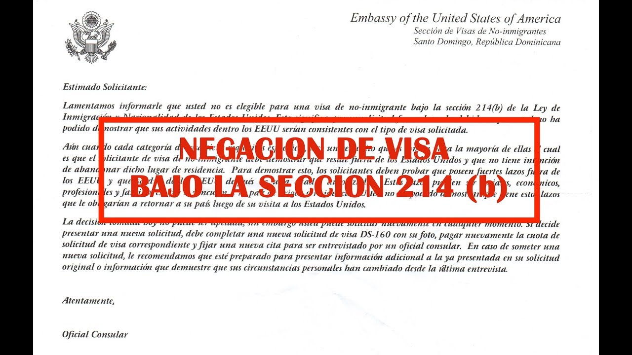 SU VISA HA SIDO NEGADA BAJO LA SECCION 214 (b) QUÉ Significa? 🤔🤔