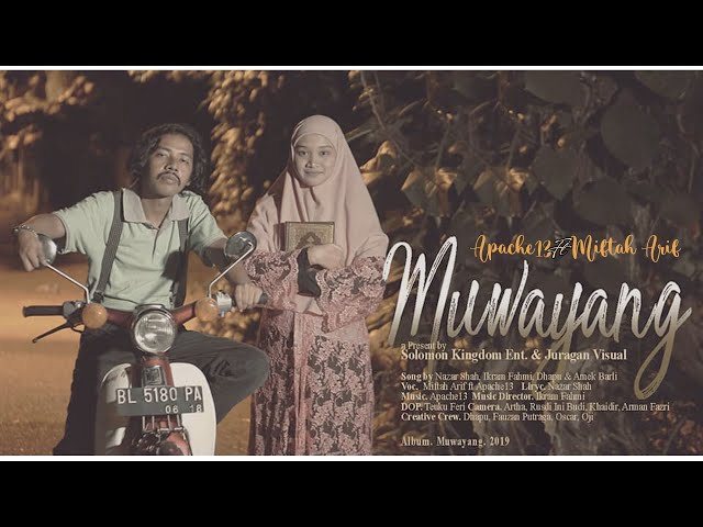 MUWAYANG  MIFTAH ARIF FEAT APACHE13 (OFFICIAL CLIP VIDEO HD) class=