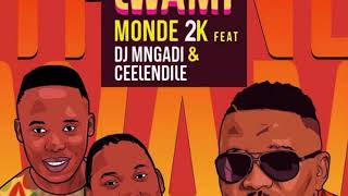 Uthando Lwami - Monde 2k ft DJ Mngadi & Ceelendile