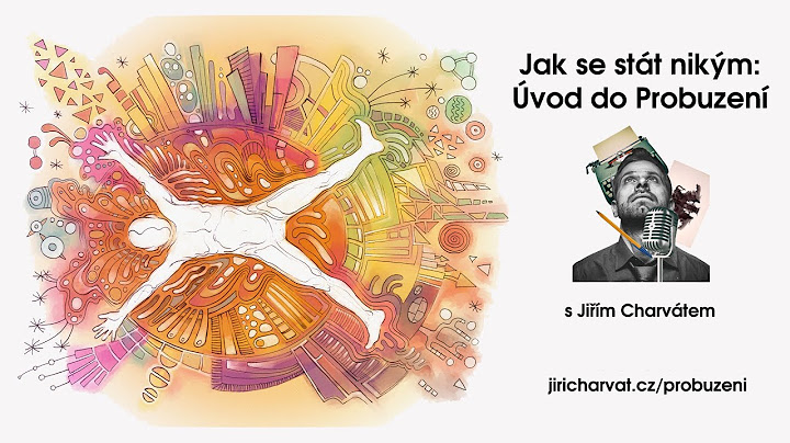 Jak se stát nikým: Probuzení pro skeptiky. Ochutnávka teorie a praxe