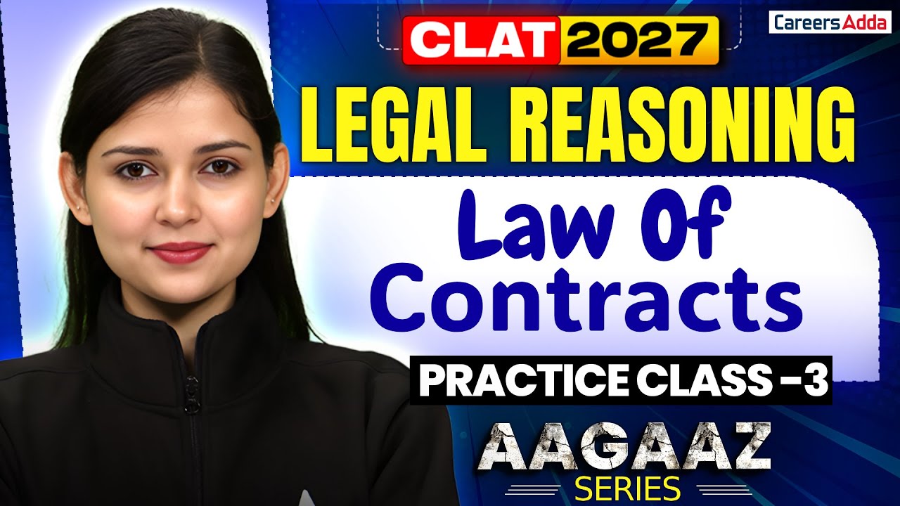 CLAT UG Legal Reasoning Preparation | Law Of Contracts Practice Class 3 ...