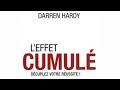 Leffet cumul  dcuplez votre russite  livre audio de  darren hardy