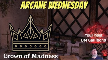 Arcane Wednesday - Crown of Madness