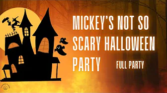 Mickey's Not So Scary Halloween Party Full Party