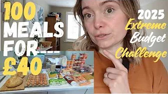 100 MEALS FOR UNDER £40 ($53)! | Extreme Budget Grocery Challenge | Frugal Living |2025 #savemoney