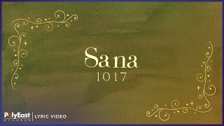 1017 - Sana | Lyric Video