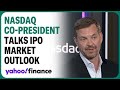 Nasdaq co-president: We see the IPO pipeline building