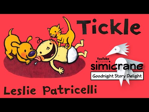 Tickle | Leslie Patricelli | Children’s books read aloud | children stories