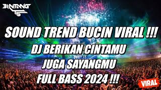 SOUND TIKTOK VIRAL DJ BERIKAN CINTAMU JUGAK SAYANG MU FULL BASS !!!