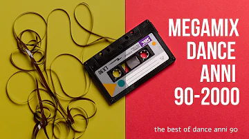 Dance Anni 90  - Megamix - Best 90s