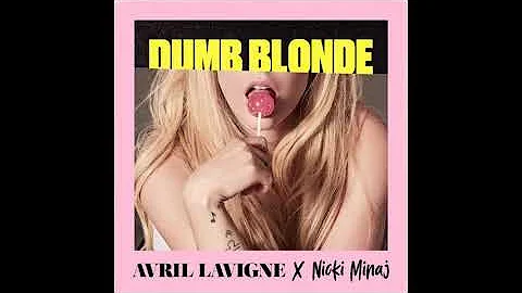 Dumb Blonde (Doddzy Remix) | Avril Lavigne ft. Nicki Minaj