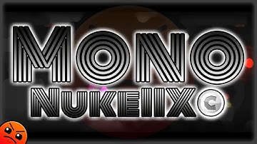 "Mono" by NukeIIX [w/Coin] | Geometry Dash Daily #168 [2.11]