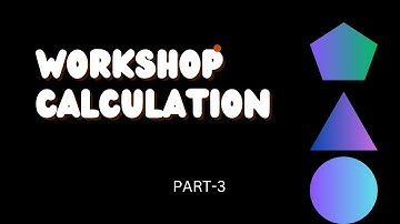 workshop calculation and science :Mensuration  part 3;formula of circles and solids