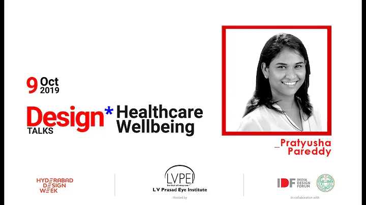 Design talks on Healthcare Wellbeing - Pratusha Pa...