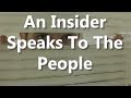 An Insider Speaks To The People