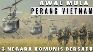 PERANG VIETNAM - SEJARAH LENGKAP