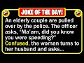  best joke of the day  an elderly couple are driving across the country  funny jokes