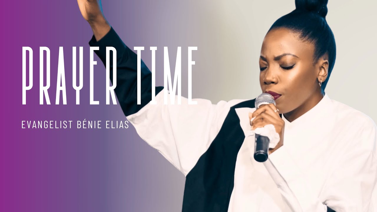 PRAYER TIME | THE VOYAGE | Bénie Elias